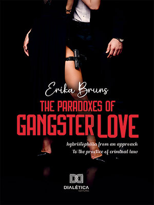 cover image of The Paradoxes of Gangster Love